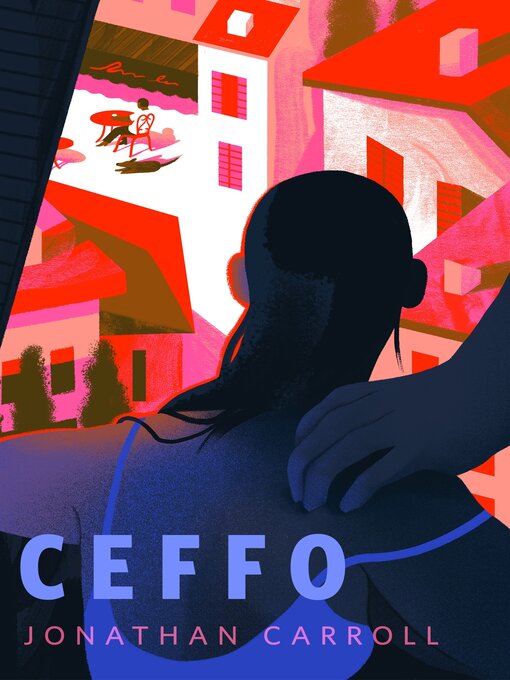 Title details for Ceffo by Jonathan Carroll - Available